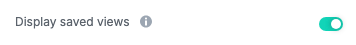 interface_display_saved_views.png